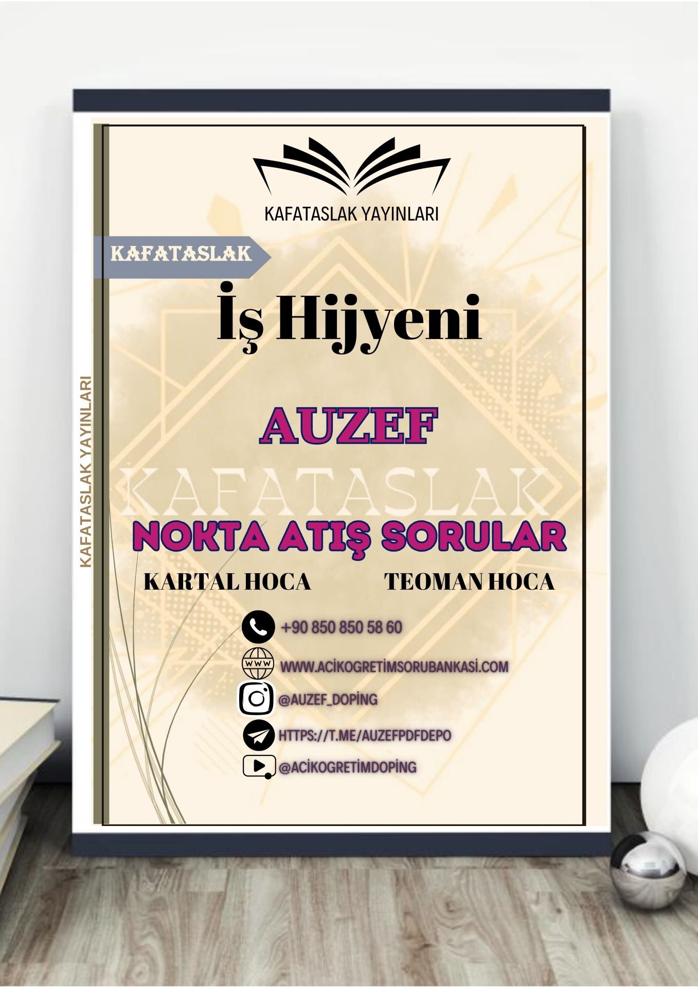 İş Hijyeni AUZEF İstanbul Üniversitesi Nokta Atışı Sorular Kafataslak Yayınları