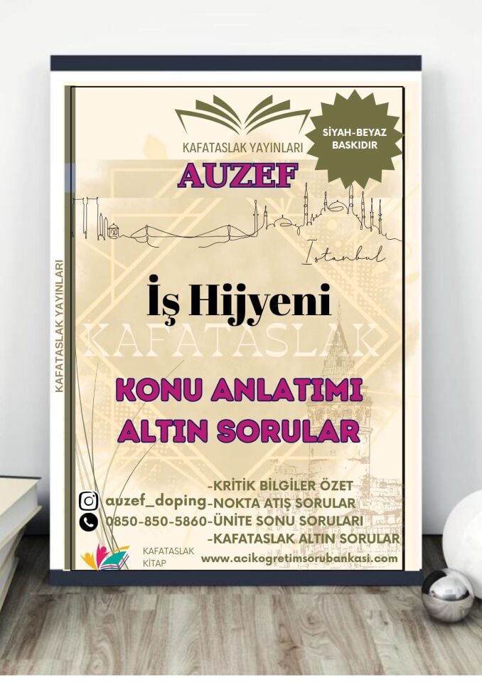 İş Hijyeni AUZEF İstanbul Üniversitesi Nokta Atışı Sorular Kafataslak Yayınları