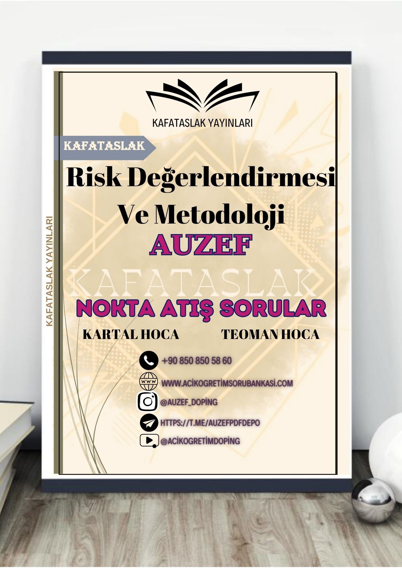 Risk Değerlendirmesi Ve Metodoloji AUZEF İstanbul Üniversitesi Nokta Atışı Sorular Kafataslak Yayınları