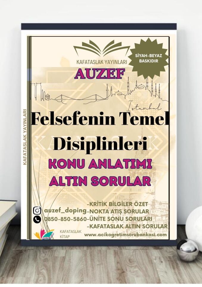 Felsefenin Temel Disiplinleri AUZEF İstanbul Üniversitesi Nokta Atışı Sorular Kafataslak Yayınları