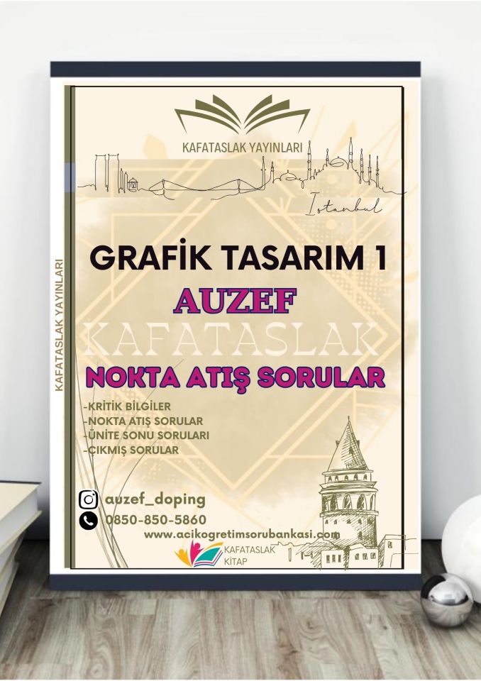 Grafik Tasarım 1 AUZEF İstanbul Üniversitesi Nokta Atışı Sorular Kafataslak Yayınları