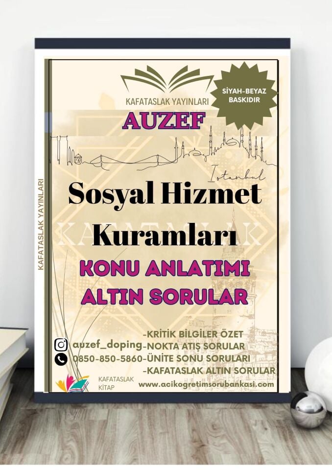 Sosyal Hizmet Kuramları AUZEF İstanbul Üniversitesi Nokta Atışı Sorular Kafataslak Yayınları