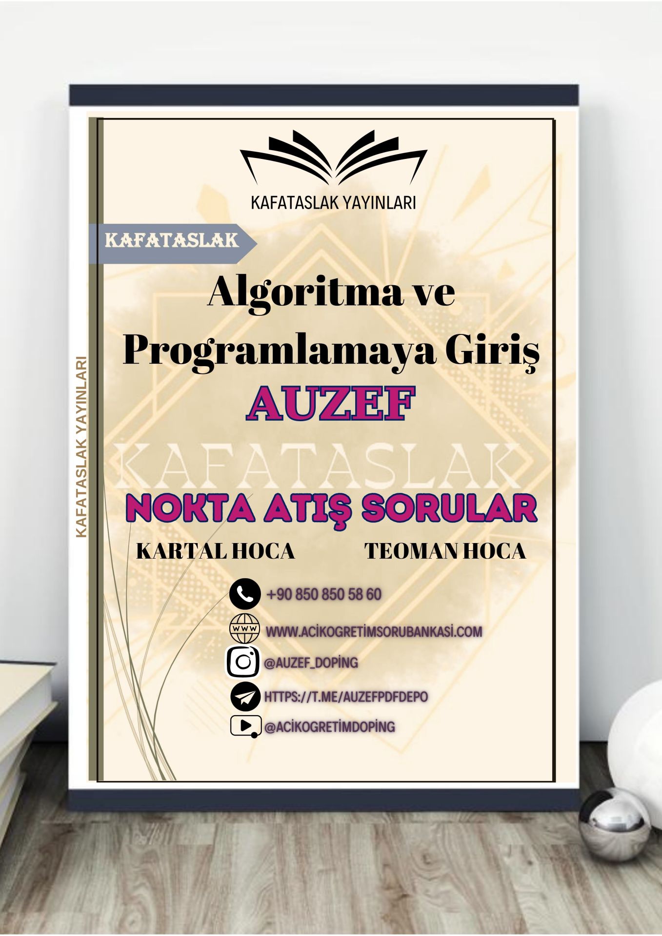 Algoritma ve Programlamaya Giriş AUZEF İstanbul Üniversitesi Nokta Atışı Sorular Kafataslak Yayınları