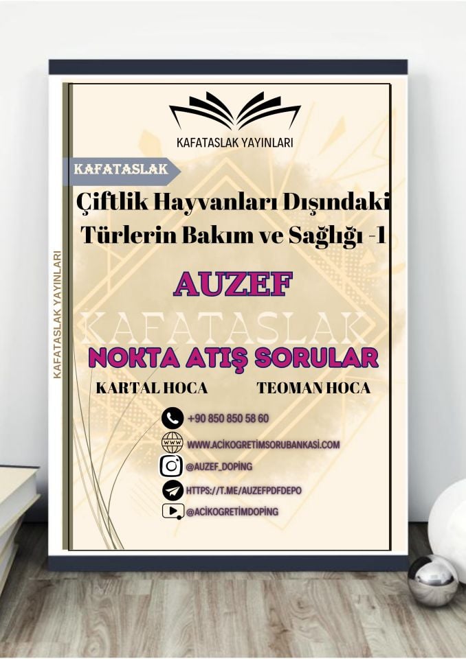 Çiftlik Hayvanları Dışındaki Türlerin Bakım ve Sağlığı -1 AUZEF İstanbul Üniversitesi Nokta Atışı Sorular Kafataslak Yayınları