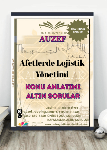 Afetlerde Lojistik Yönetimi AUZEF İstanbul Üniversitesi (VİZE)