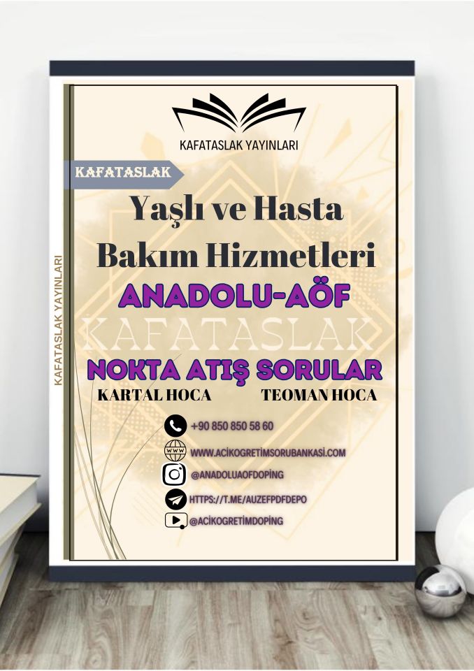 Yaşlı ve Hasta Bakım Hizmetleri ANADOLU AÖF
