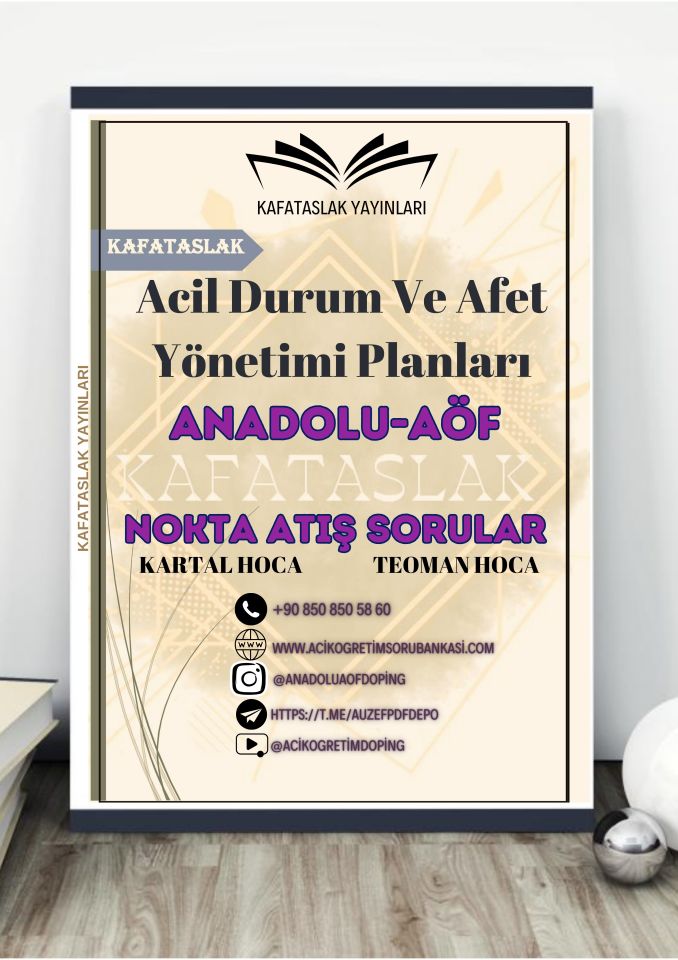 Acil Durum Ve Afet Yönetimi Planları ANADOLU AÖF
