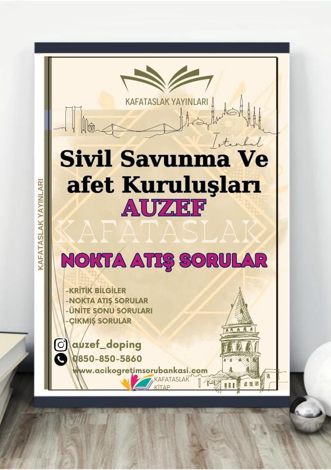 Sivil Savunma Ve afet Kuruluşları AUZEF İstanbul Üniversitesi Nokta Atışı Sorular Kafataslak Yayınları