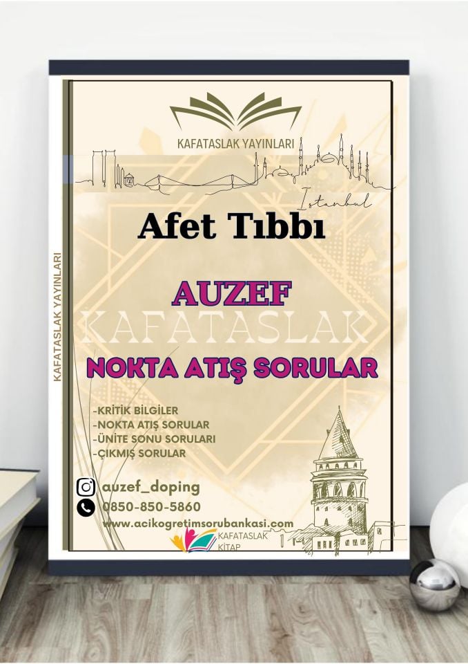 Afet Tıbbı AUZEF İstanbul Üniversitesi Nokta Atışı Sorular Kafataslak Yayınları