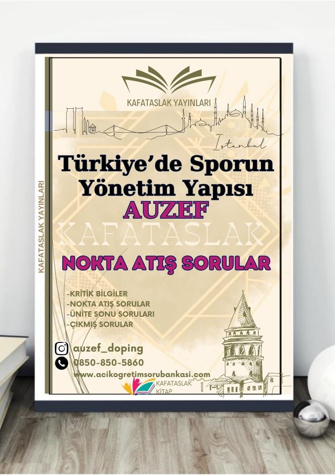 Türkiye’de Sporun Yönetim Yapısı AUZEF İstanbul Üniversitesi Nokta Atışı Sorular Kafataslak Yayınları