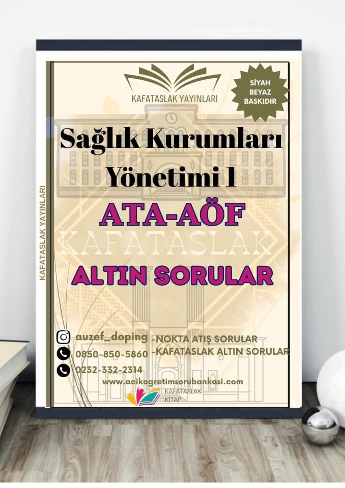 Sağlık Kurumları Yönetimi 1 - Soru Bankası ATA-AÖF