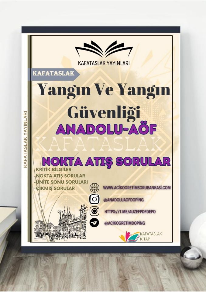 Yangın Ve Yangın Güvenliği ANADOLU AÖF