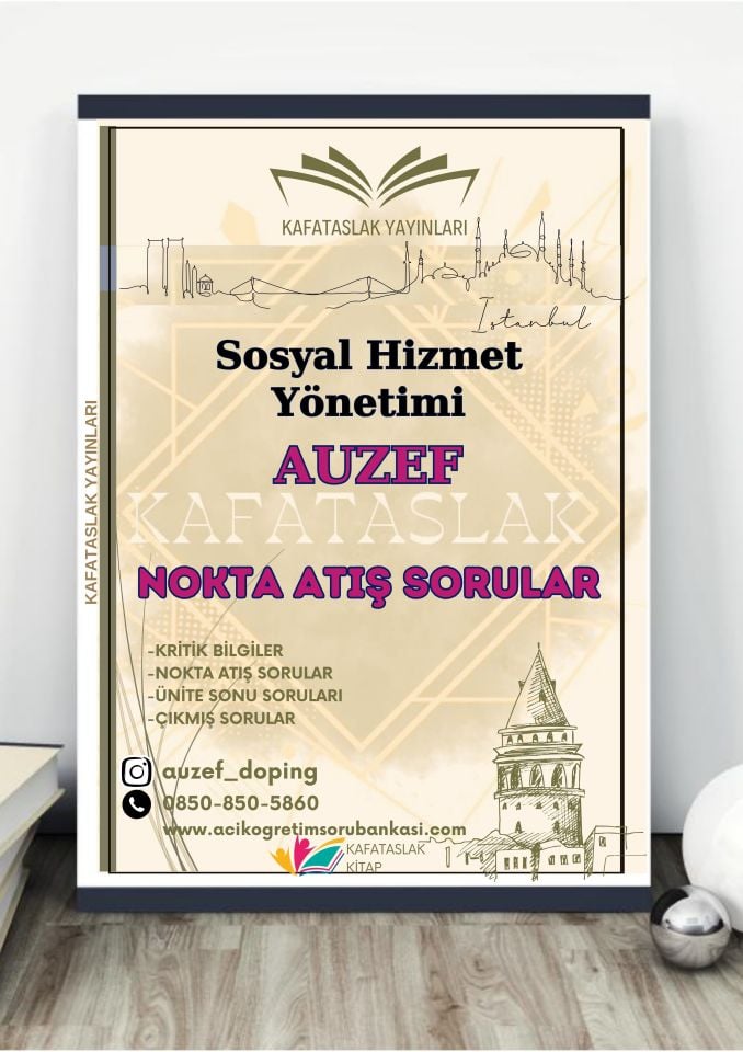 Sosyal Hizmet Yönetimi AUZEF İstanbul Üniversitesi Nokta Atışı Sorular Kafataslak Yayınları