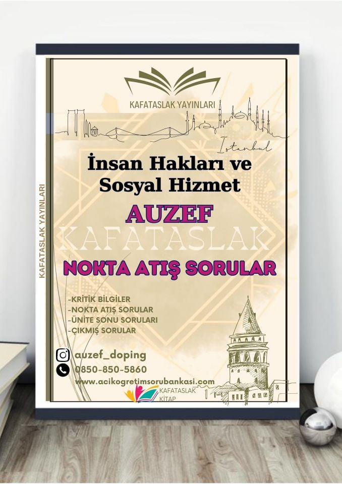 İnsan Hakları ve Sosyal Hizmet AUZEF İstanbul Üniversitesi Nokta Atışı Sorular Kafataslak Yayınları