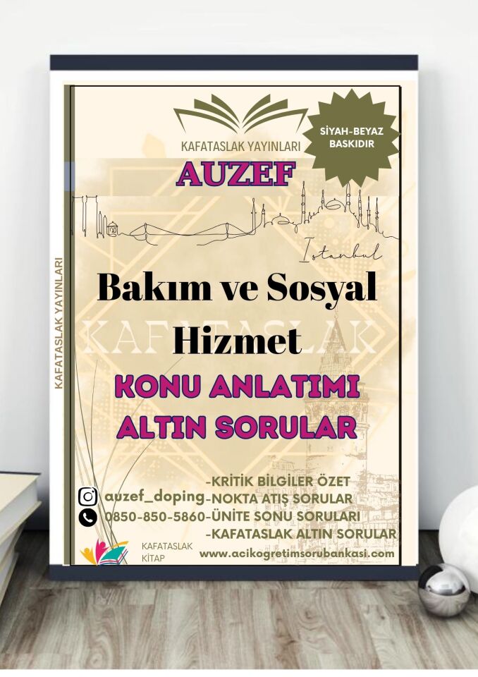 Bakım ve Sosyal Hizmet AUZEF İstanbul Üniversitesi Nokta Atışı Sorular Kafataslak Yayınları