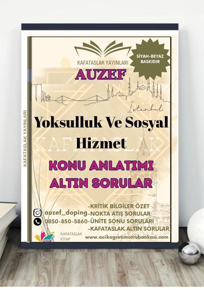 Yoksulluk Ve Sosyal Hizmet AUZEF İstanbul Üniversitesi Nokta Atışı Sorular Kafataslak Yayınları