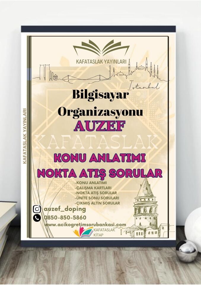 Bilgisayar Organizasyonu AUZEF İstanbul Üniversitesi Nokta Atışı Sorular Kafataslak Yayınları
