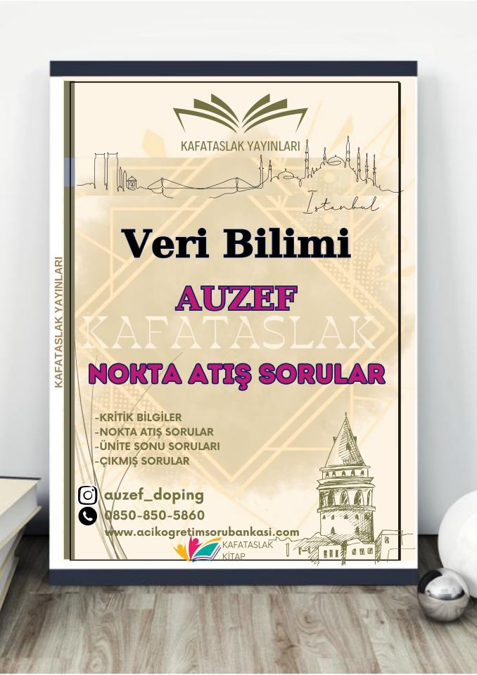 Veri Bilimi AUZEF İstanbul Üniversitesi Nokta Atışı Sorular Kafataslak Yayınları