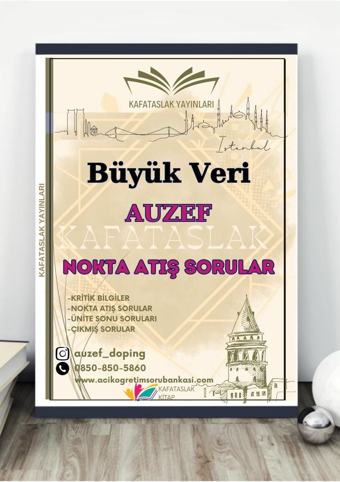 Büyük Veri AUZEF İstanbul Üniversitesi Nokta Atışı Sorular Kafataslak Yayınları
