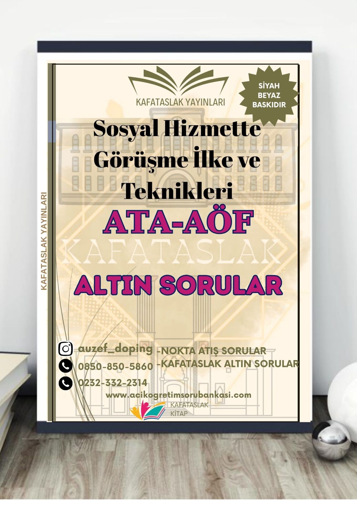 Sosyal Hizmette Görüşme İlke ve Teknikleri - Soru Bankası ATA-AÖF