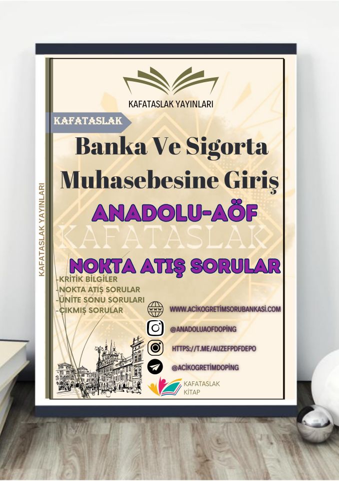 Banka Ve Sigorta Muhasebesine Giriş ANADOLU AÖF