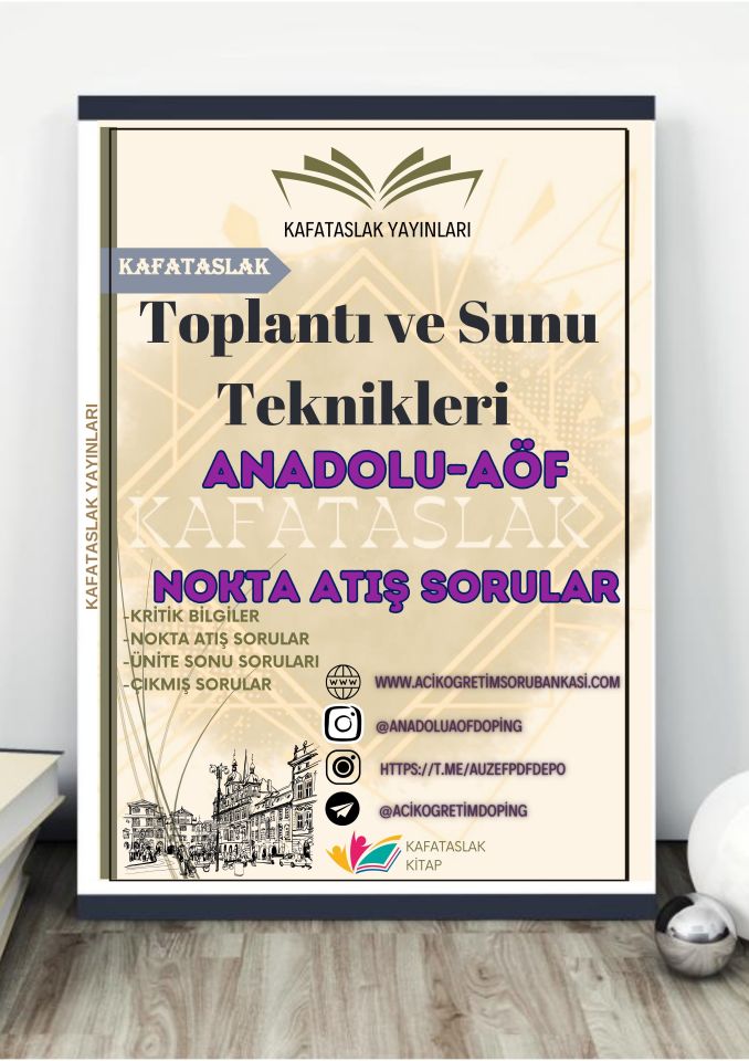 Toplantı ve Sunu Teknikleri ANADOLU AÖF
