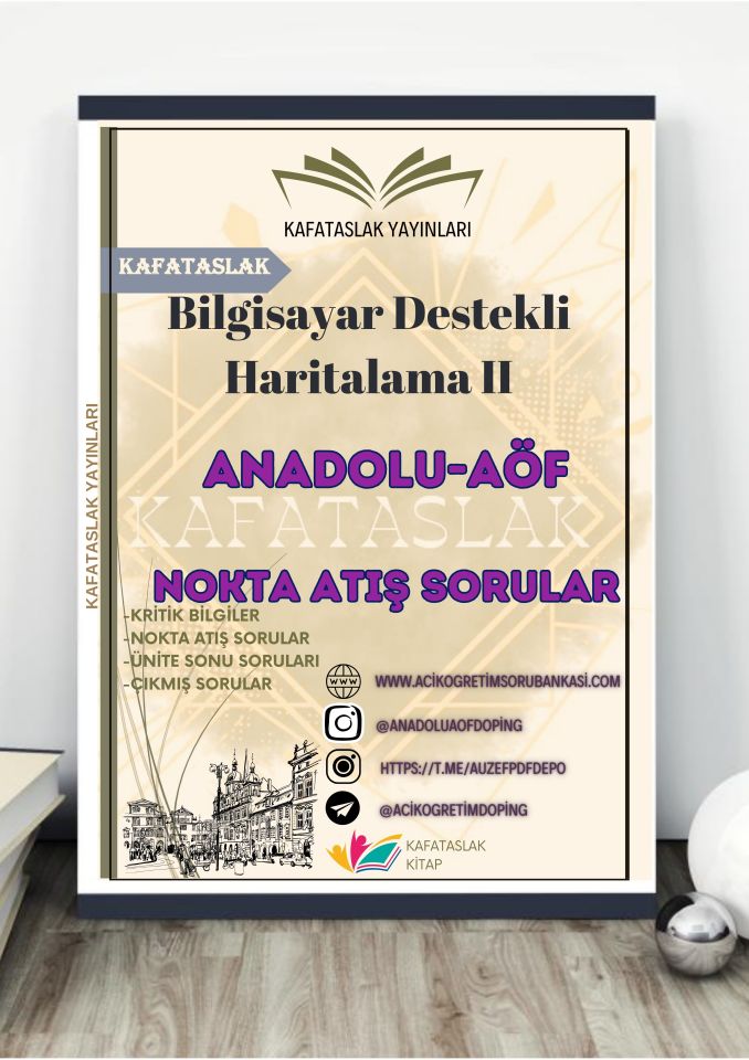 Bilgisayar Destekli Haritalama II ANADOLU AÖF