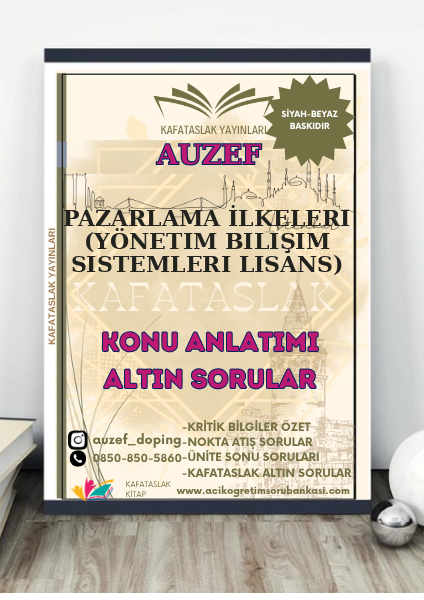 Pazarlama İlkeleri (Yönetim Bilişim Sistemleri Lisans) AUZEF İstanbul Üniversitesi (VİZE)