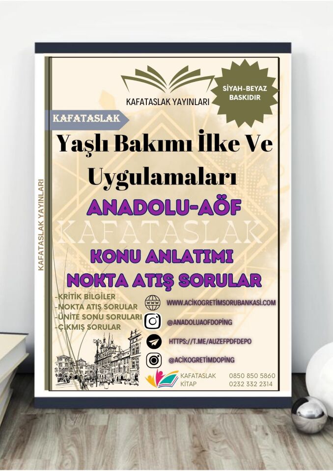 Yaşlı Bakımı İlke Ve Uygulamaları ANADOLU AÖF
