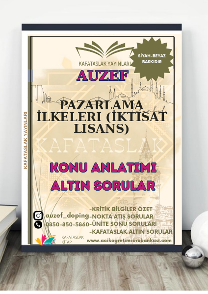 Pazarlama İlkeleri (İktisat Lisans) AUZEF İstanbul Üniversitesi (VİZE)