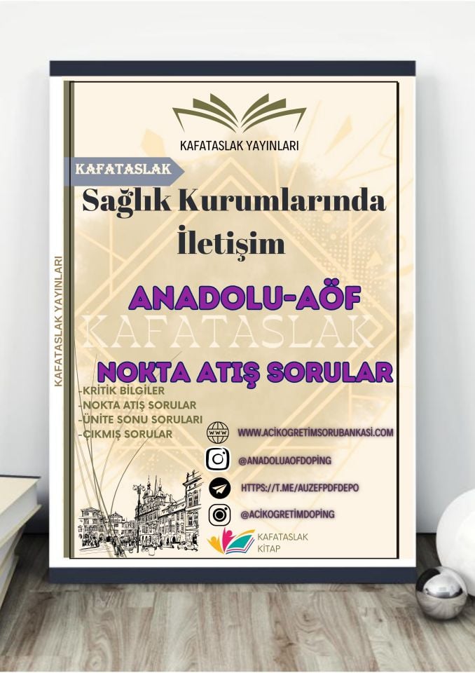 Sağlık Kurumlarında İletişim ANADOLU AÖF