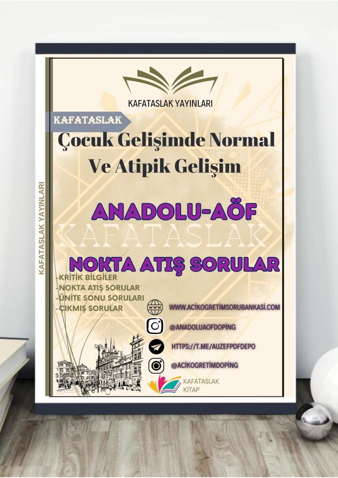 Çocuk Gelişimde Normal Ve Atipik Gelişim ANADOLU AÖF