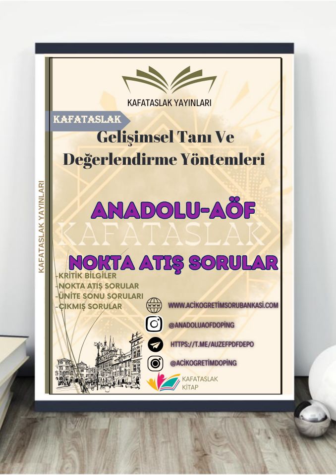 Gelişimsel Tanı Ve Değerlendirme Yöntemleri ANADOLU AÖF