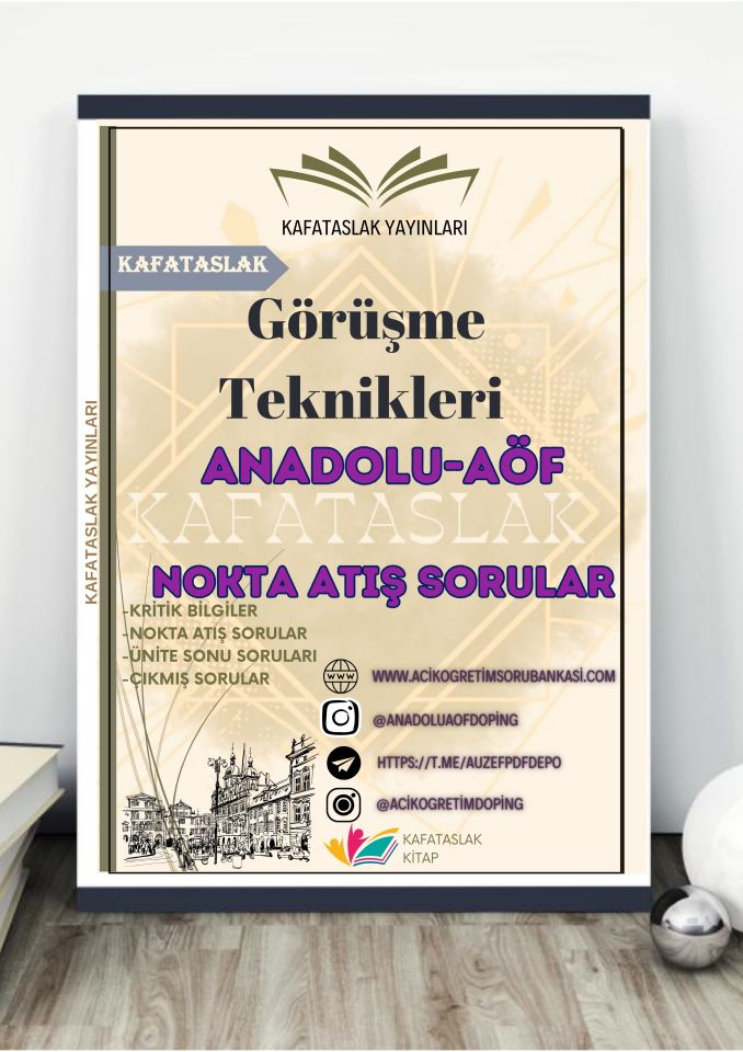 Görüşme Teknikleri ANADOLU AÖF