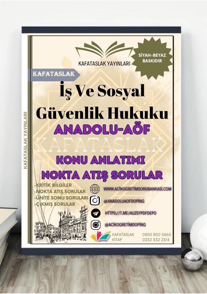 İş Ve Sosyal Güvenlik Hukuku ANADOLU AÖF