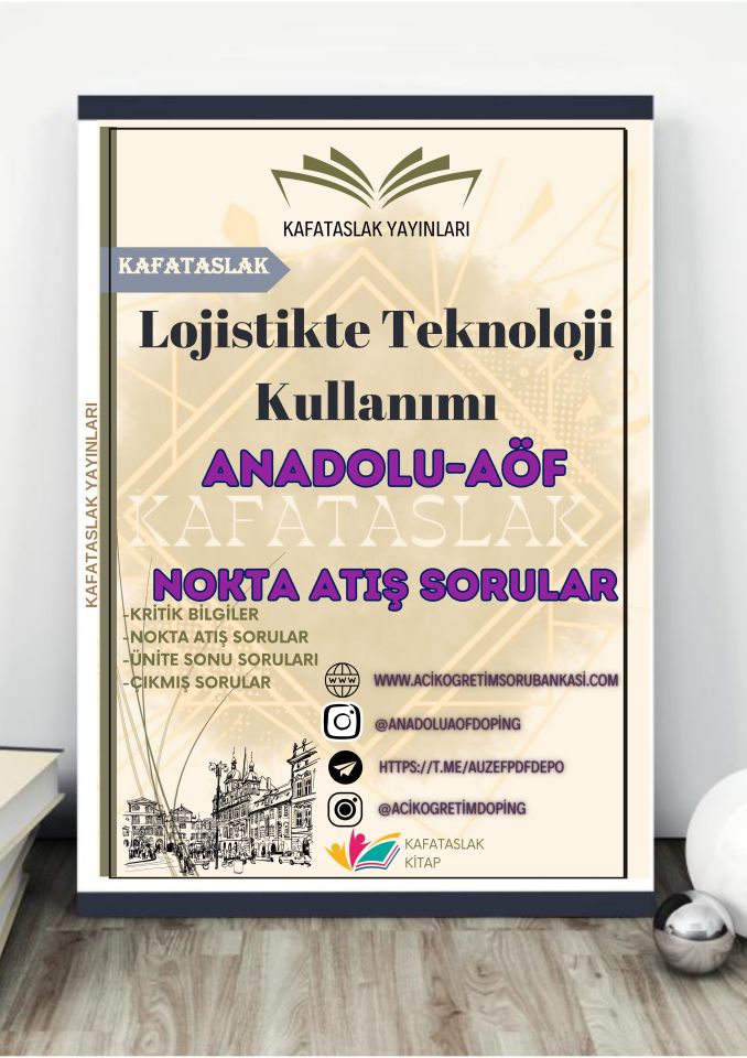 Lojistikte Teknoloji Kullanımı ANADOLU AÖF
