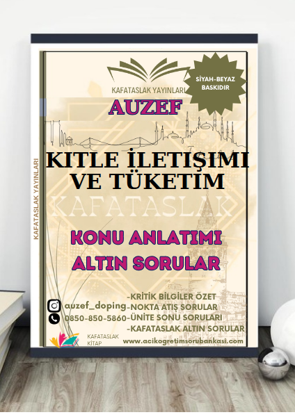 Kitle İletişimi ve Tüketim AUZEF İstanbul Üniversitesi (VİZE)